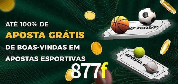 877f Ate 100% de Aposta Gratis