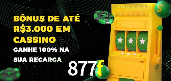 877f melhor bônus de depósito